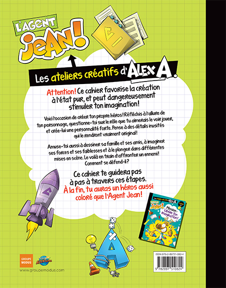 Les ateliers créatifs d’Alex A., cahier 2 : Opération: Invente ton propre héros! – Image 4